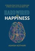 Hardwired for Happiness