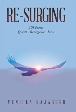 Re-Surging: 101 Poems on Quests - Resurgence - Love - Rajaguru, Venilla