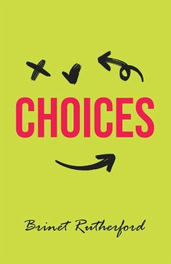 Choices - Rutherford, Brinet