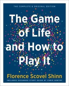 The Game of Life and How to Play It (Gift Edition) - Shinn, Florence Scovel (Florence Scovel Shinn)