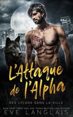 L'Attaque de l'Alpha - Langlais, Eve