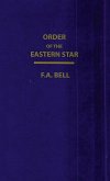 Order Of The Eastern Star (New, Revised) Hardcover