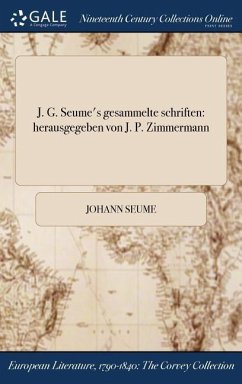 J. G. Seume's gesammelte schriften - Seume, Johann