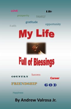 My Life Full of Blessings - Valrosa Jr., Andrew