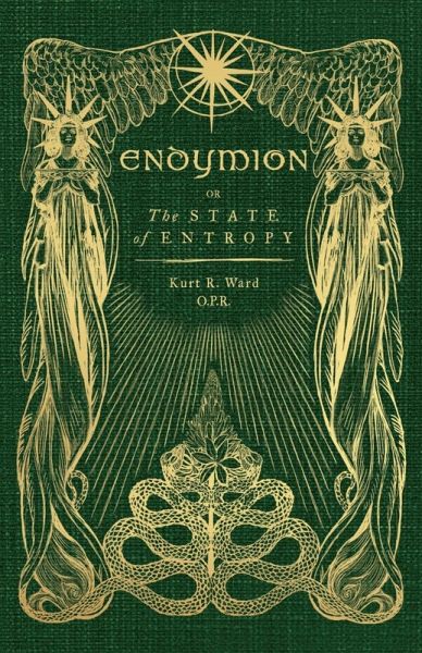 Endymion or The State of Entropy Endymion or The State of Entropy