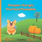 Cooper Corgi's Perfect Pumpkin