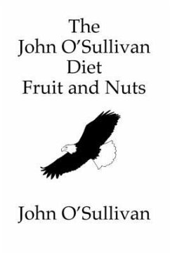 The John O'Sullivan Diet Fruit and Nuts - O'Sullivan, John