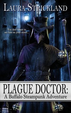 Plague Doctor - Strickland, Laura