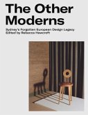 The Other Moderns: Sydney's Forgotten European Design Legacy