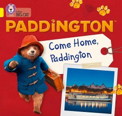 Paddington: Come Home, Paddington: Band 3/Yellow - Adlard, Rebecca