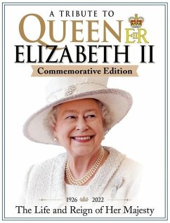 A Tribute to Queen Elizabeth II, Commemorative Edition - Reeves, Scott; Wright, Jon; Woolerton, June