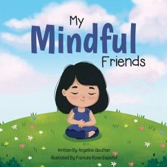 My Mindful Friends - Gauthier, Angelina
