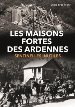 Les Maisons Fortes Des Ardennes - Mary, Jean-Yves