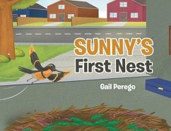 Sunny's First Nest - Perego, Gail