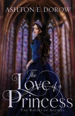 The Love of a Princess - Dorow, Ashton E.