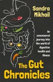 The Gut Chronicles