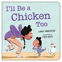 I'll Be a Chicken Too - Vanderlee, Lana