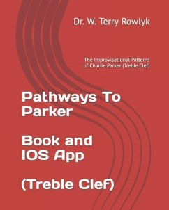 Pathways To Parker - Rowlyk, W Terry