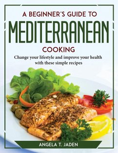 Cover A Beginner's Guide to Mediterranean Cooking