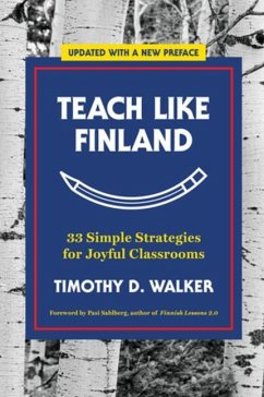 Teach Like Finland - Walker, Timothy D