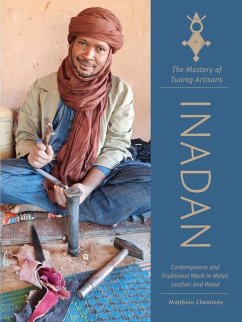 Cover Inadan, the Mastery of Tuareg Artisans