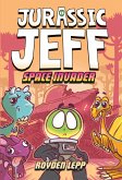 Jurassic Jeff: Space Invader (Jurassic Jeff Book 1): (A Graphic Novel)