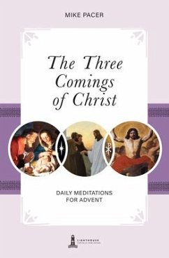 The Three Comings of Christ - Pacer, Mike