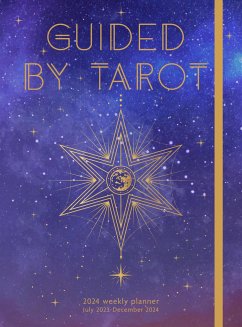 Guided by Tarot 2024 Weekly Planner - Editors of Rock Point