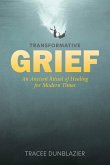 Transformative Grief