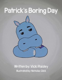 Patrick's Boring Day - Raisley, Vicki