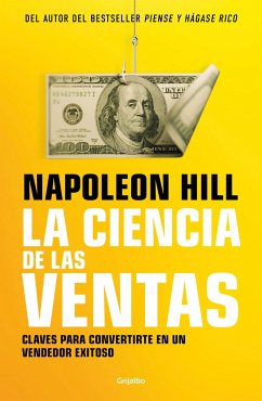 La Ciencia de Las Ventas / Napoleon Hill's Science of Successful Selling - Hill, Napoleón