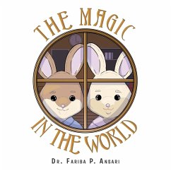 The Magic in the World - Ansari, Fariba P.