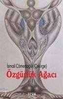 Özgürlük Agaci - Cömertoglu, Ismail