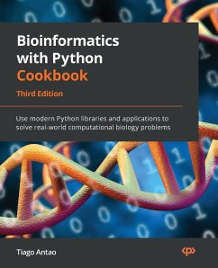 Bioinformatics with Python Cookbook - Third Edition - Antao, Tiago