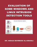 Evaluation of Some Windows and Linux Intrusion Detection Tools