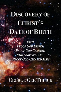 Discovery Of Christ's Date Of Birth - Thlick, George Gee