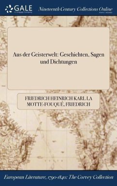 Aus der Geisterwelt - La Motte-Fouqué, Friedrich Heinrich Kar; Schulze, Friedrich