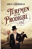 Turfmen and the Prodigal