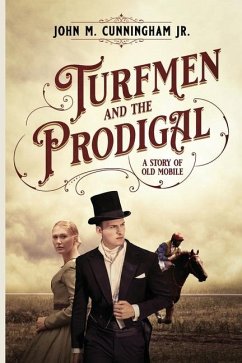 Turfmen and the Prodigal - Cunningham, John M