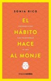 El Habito Hace Al Monje