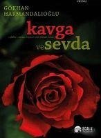 Kavga ve Sevda - Harmandalioglu, Gökhan