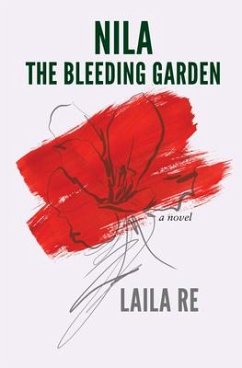 Nila the Bleeding Garden - Re, Laila