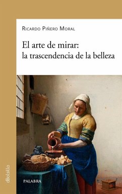 Cover El arte de mirar: la trascendencia de la belleza