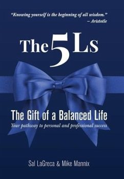 The 5Ls The Gift of a Balanced Life - Lagreca, Sal; Mannix, Mike