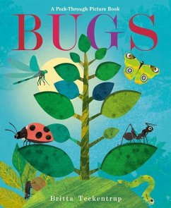 Bugs: A Peek-Through Picture Book - Teckentrup, Britta