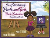 The Adventures of Paula and Tech: Paula Learns about Computers with Tech: Just for Kids! Volume 2