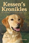 Kessen's Kronikles: The Adventures of a Cross-Country Canine