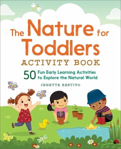 The Nature for Toddlers Activity Book - Restivo, Jenette