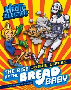 The Rise of the Bread Baby: Volume 2 - Lefers, Joshie