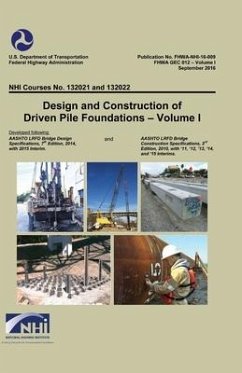 Design and Construction of Driven Pile Foundations Volume I